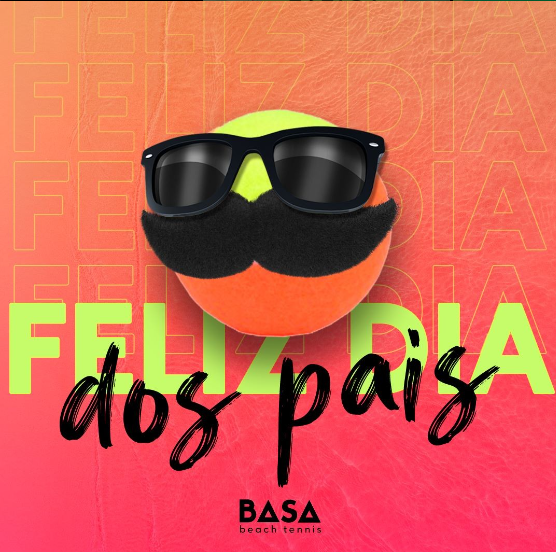 post comemorativo do dia dos pais, produzido pela Redatora Lívia Santos para a BASA, centro da atleta samantha barijan - portfolio redes sociais esporte- beach tennis - BASA - redatora lívia santos.png