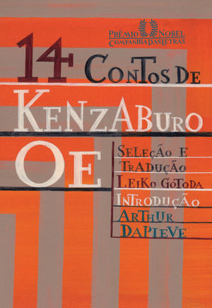 Livros: 14 Contos de Kenzaburo Oe - As narrativas curtas do autor japonês