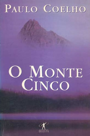 Livros: O Monte Cinco - A narrativa bíblica de Paulo Coelho