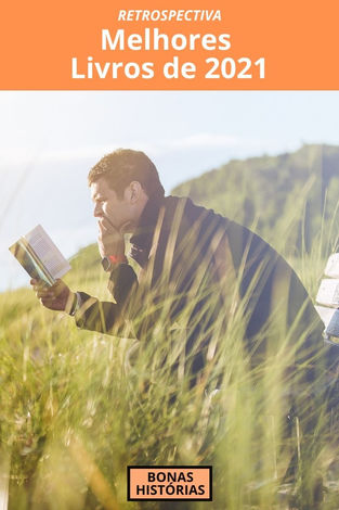 Recomendações: Retrospectiva - Melhores livros analisados em 2021