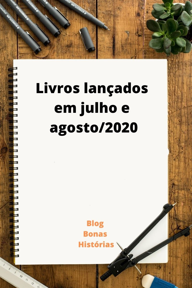 Livros lançados em julho e agosto de 2020 no Brasil