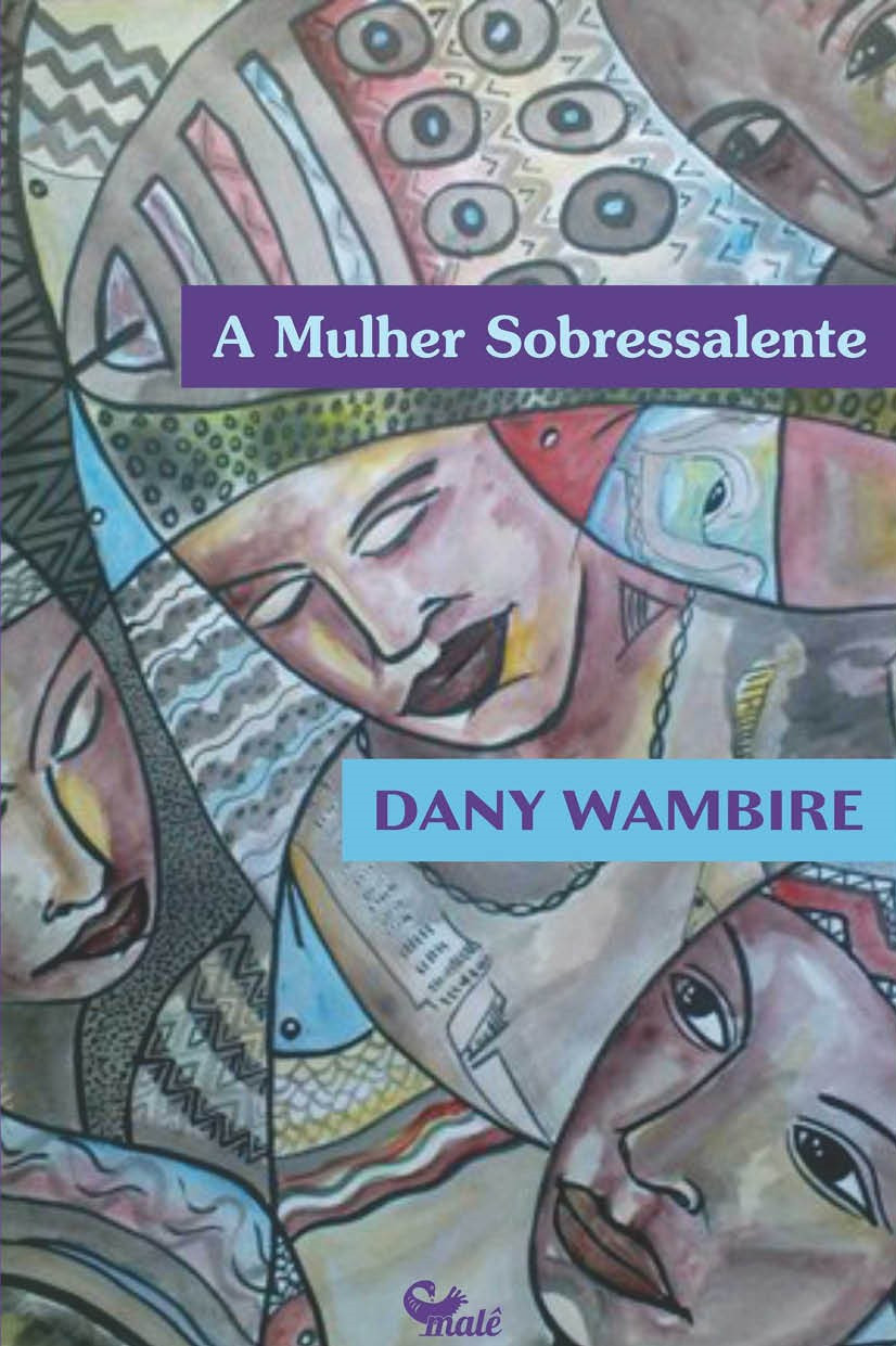 A Mulher Sobressalente é o livro de contos de Dany Wambire