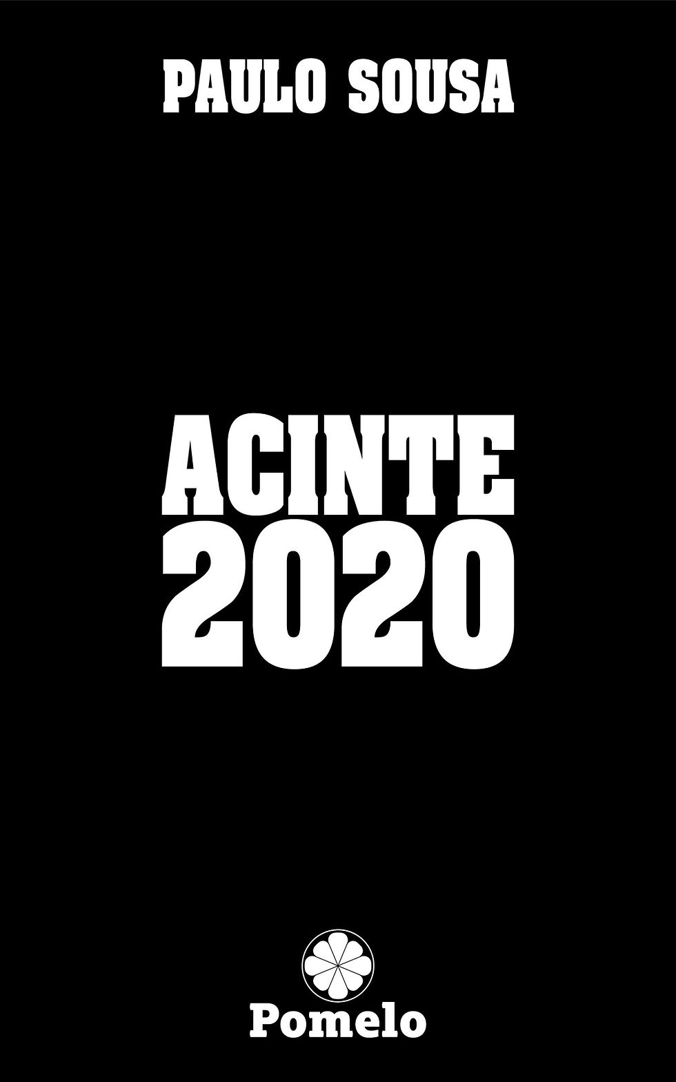 Acinte 2020 é a coletânea de haicais de Paulo Sousa