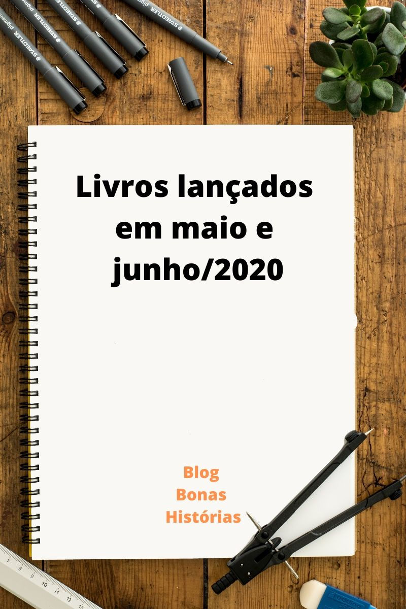 Livros lançados em maio e junho de 2020 no Brasil