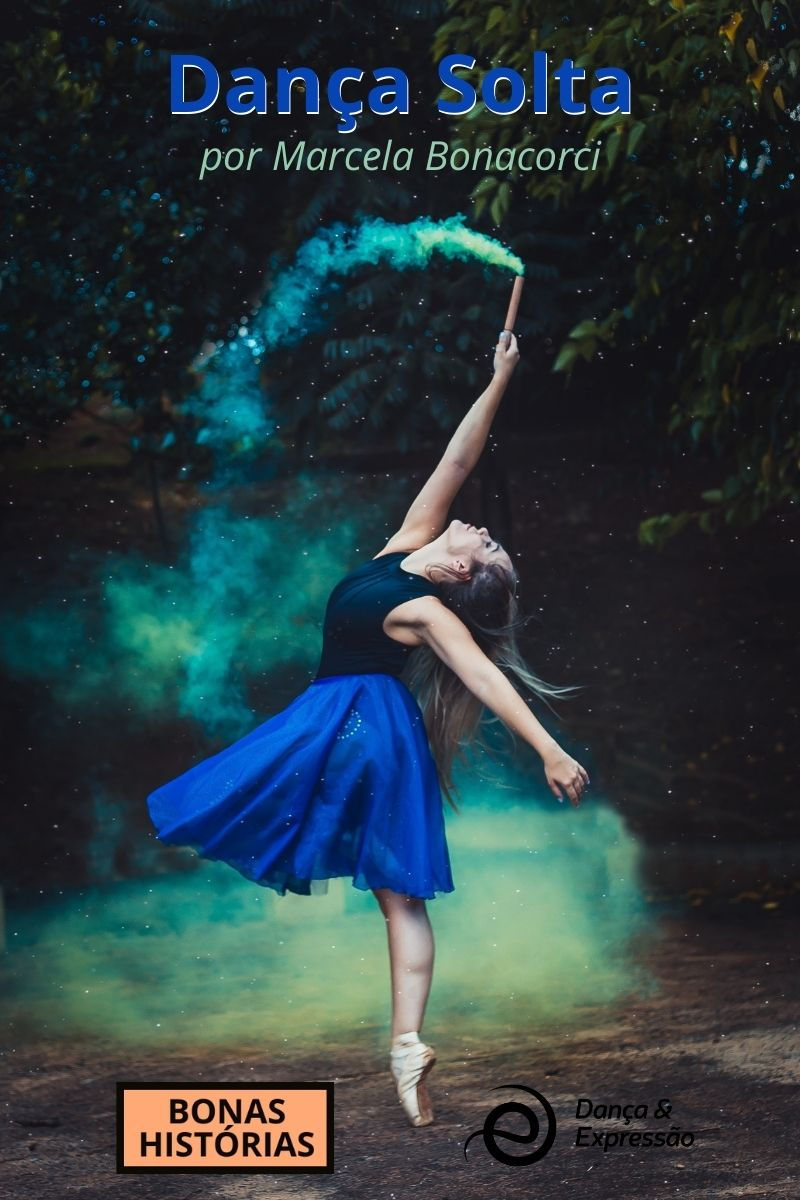 Dança Solta por Marcela Bonacorci