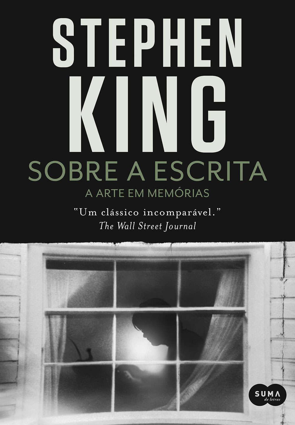 Sobre a Escrita – A Arte em Memórias é o livro de Stephen King sobre a Escrita Criativa
