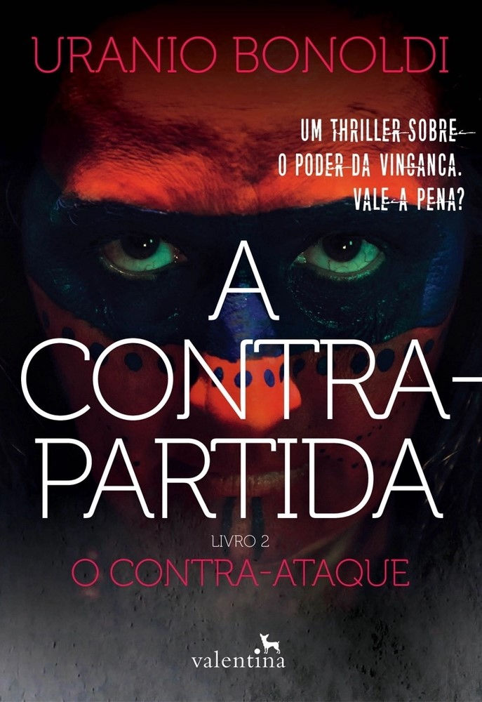 O Contra-ataque é o livro 2 da série A Contrapartida, best-seller de Uranio Bonoldi