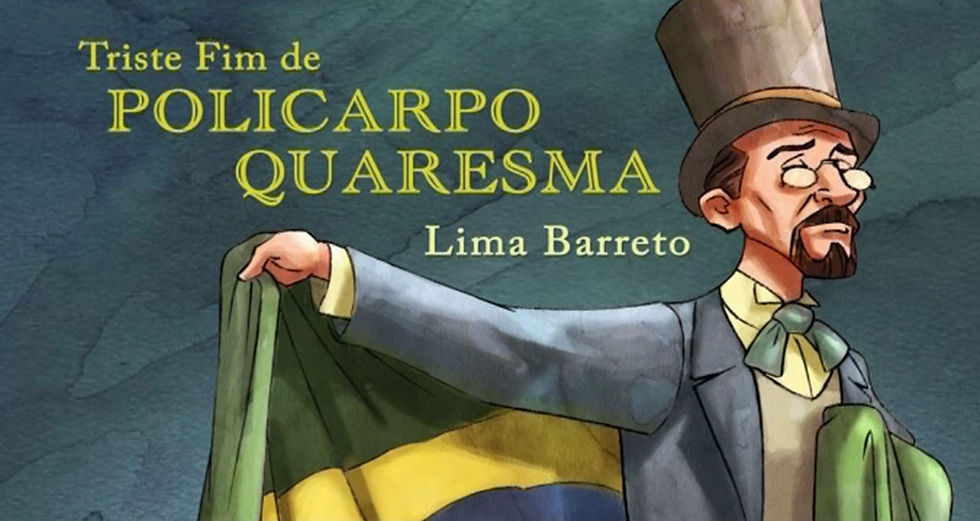 Triste Fim de Policarpo Quaresma de Lima Barreto