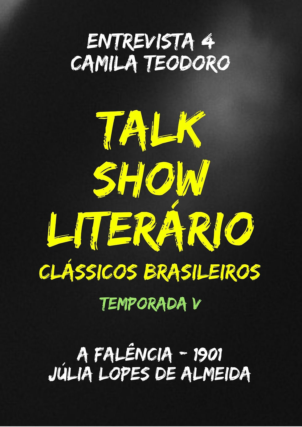 Talk Show Literário: Camila Teodoro - A Falência - Júlia Lopes de Almeida