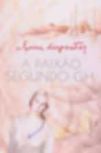 A Paixão Segundo G.H. Clarice Lispector