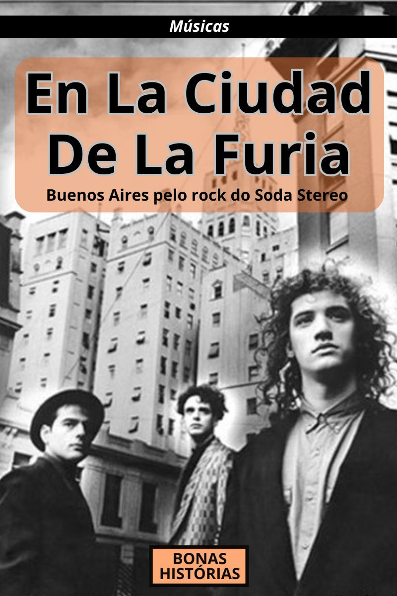 A música En La Ciudad de La Furia foi composta por Gustavo Cerati e gravada em 1988 pelo Soda Stereo, a principal banda do Rock Argentino
