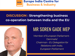 Mr Soren Gade on Strengthening business relationship between India and the EU
