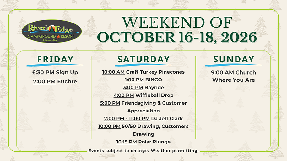 Weekend events at River’s Edge Campground & Resort, October 16–18, 2026