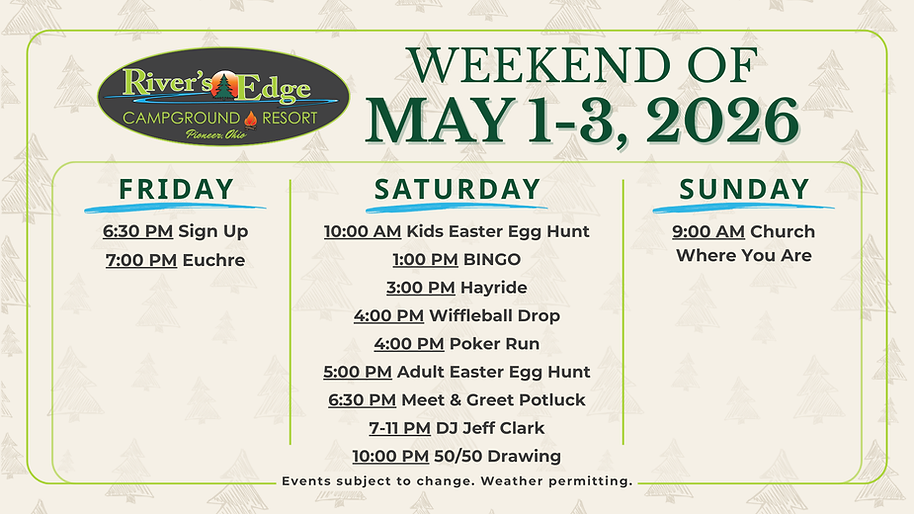 Weekend events at River’s Edge Campground & Resort, May 1–3, 2026