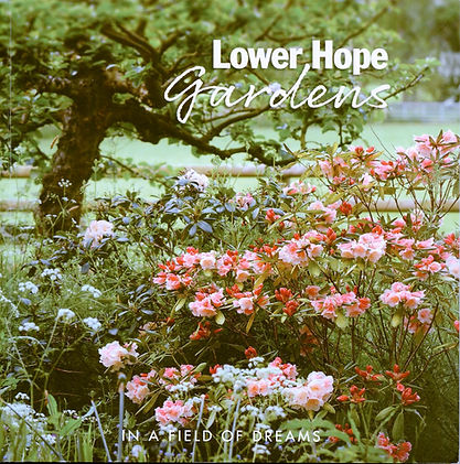 Lower Hope Gardens book In a Field of Dreams
