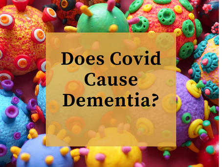 Does Covid Cause Dementia?