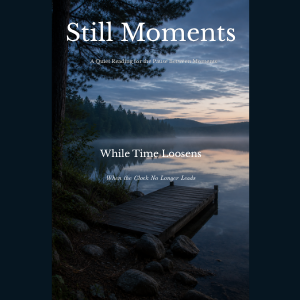 Still Moments cover featuring a quiet lakeside dock at dusk surrounded by forest and calm water.