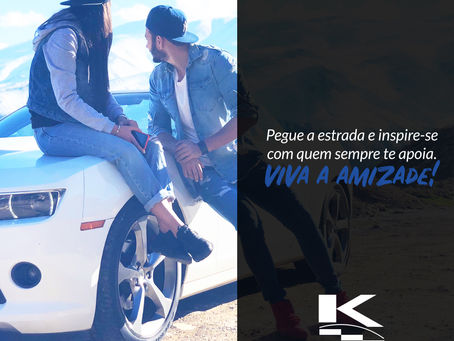 Pegue a estrada e inspire-se com quem sempre te apoia!
Viva a amizade!