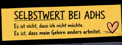 Selbstwert bei ADHS: Warum Du nicht „zu wenig" bist