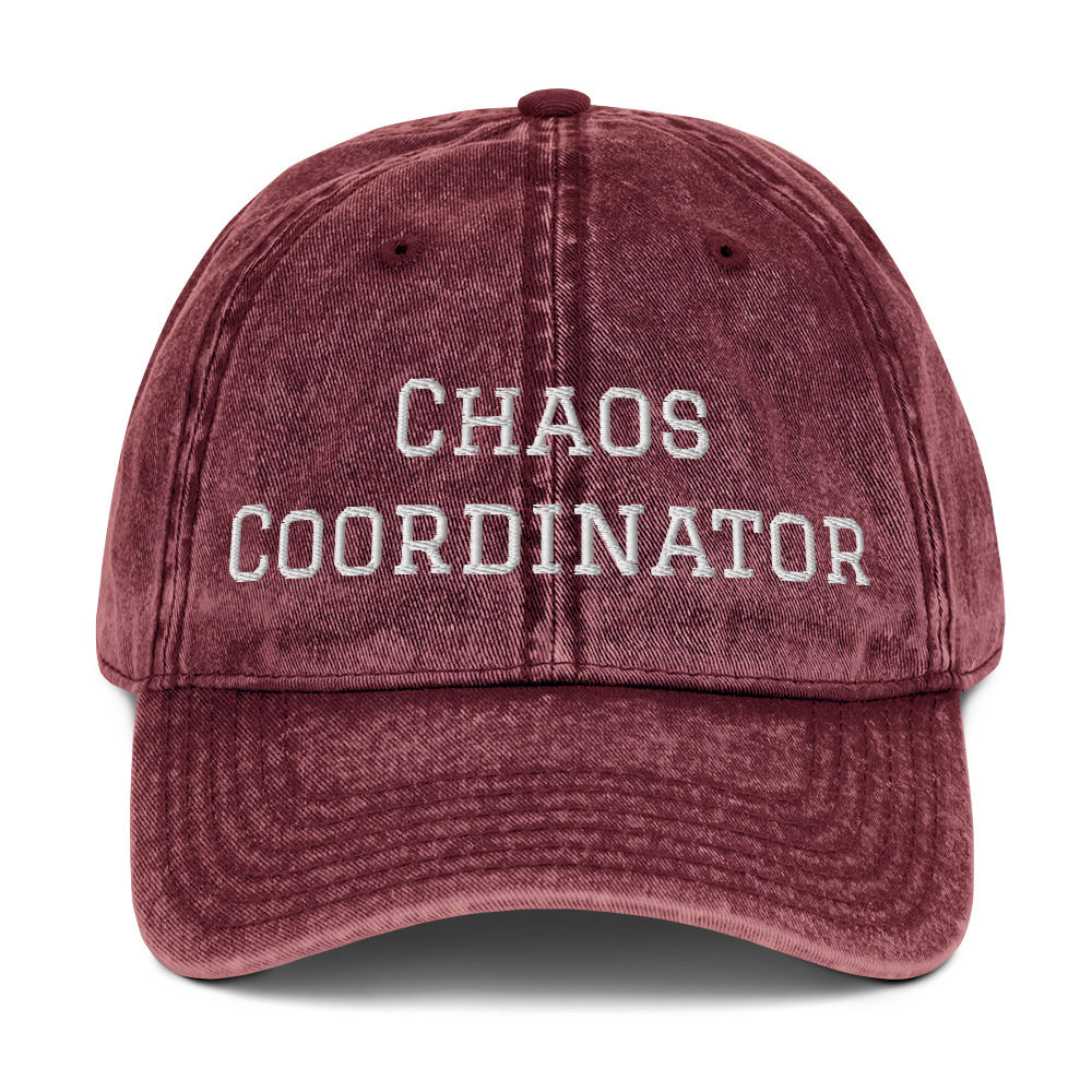 Vintage Cotton Twill Cap "Chaos Coordinator"