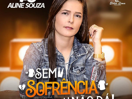 Aline Souza lança seu novo CD: “Sem Sofrencia não dá”
