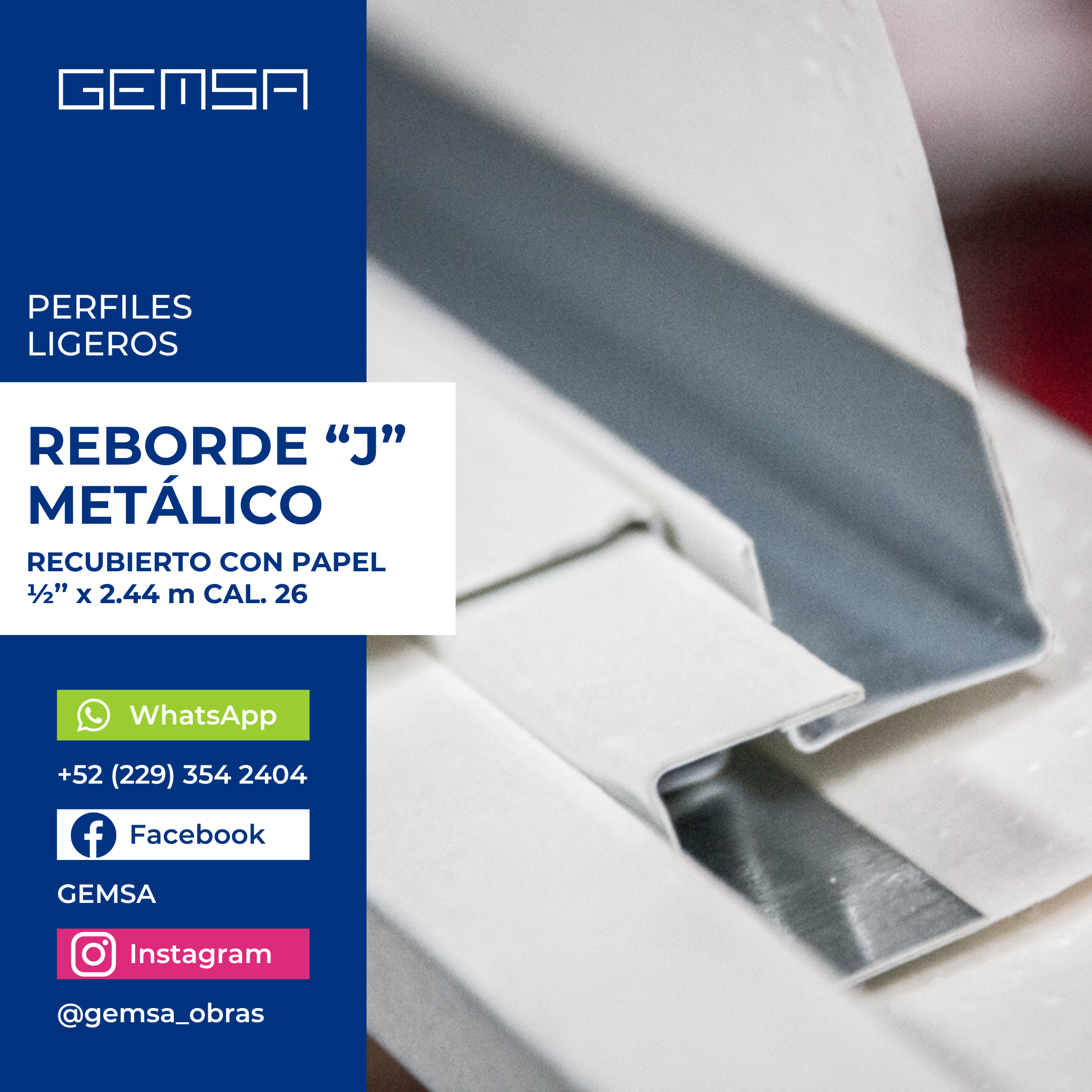 Reborde "J" Metálico con Papel ½'' x 2.44 m CAL. 26