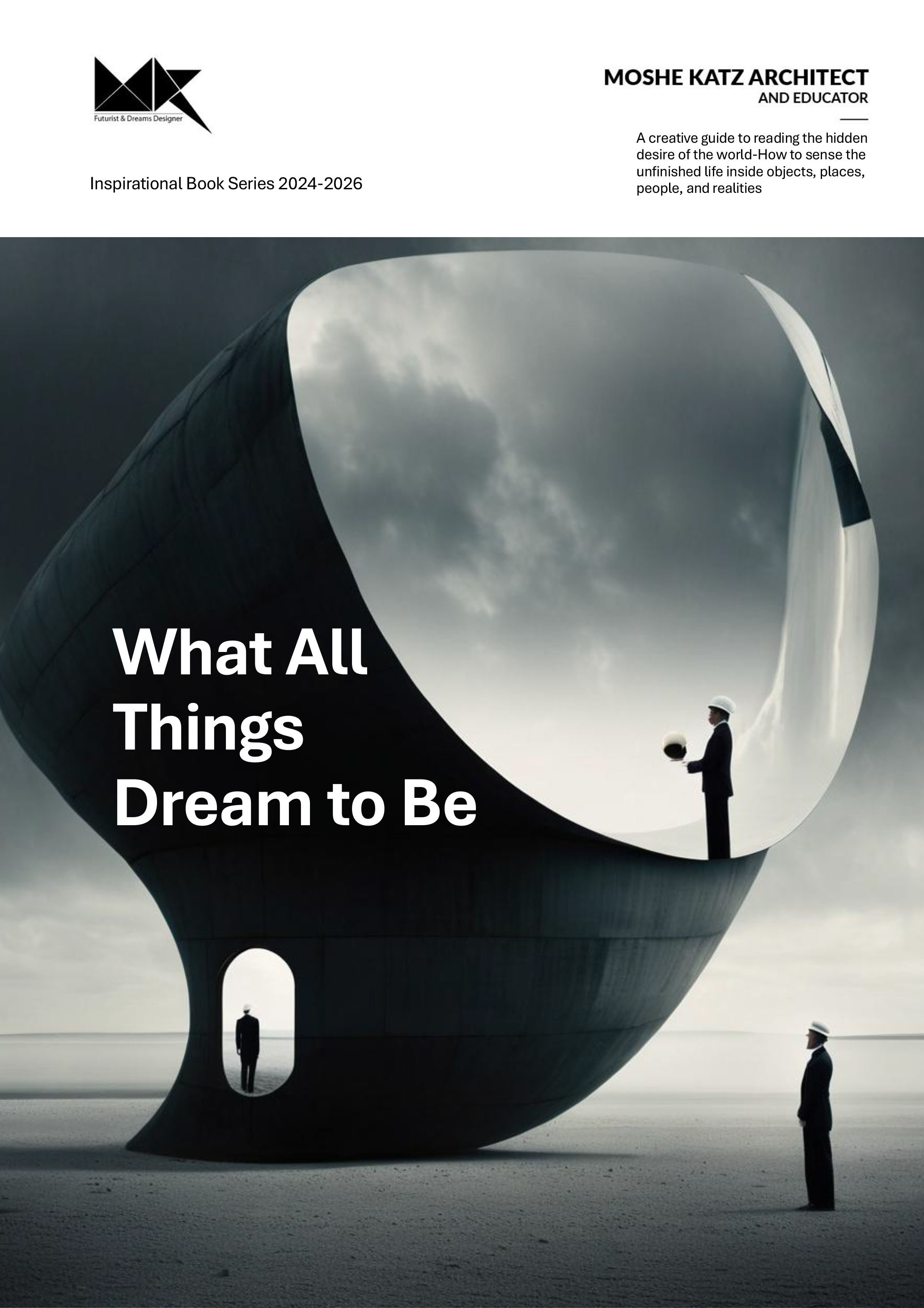 What things dream to be - guide book