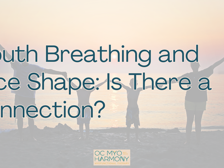 Is there a connection between mouth breathing and face shape?