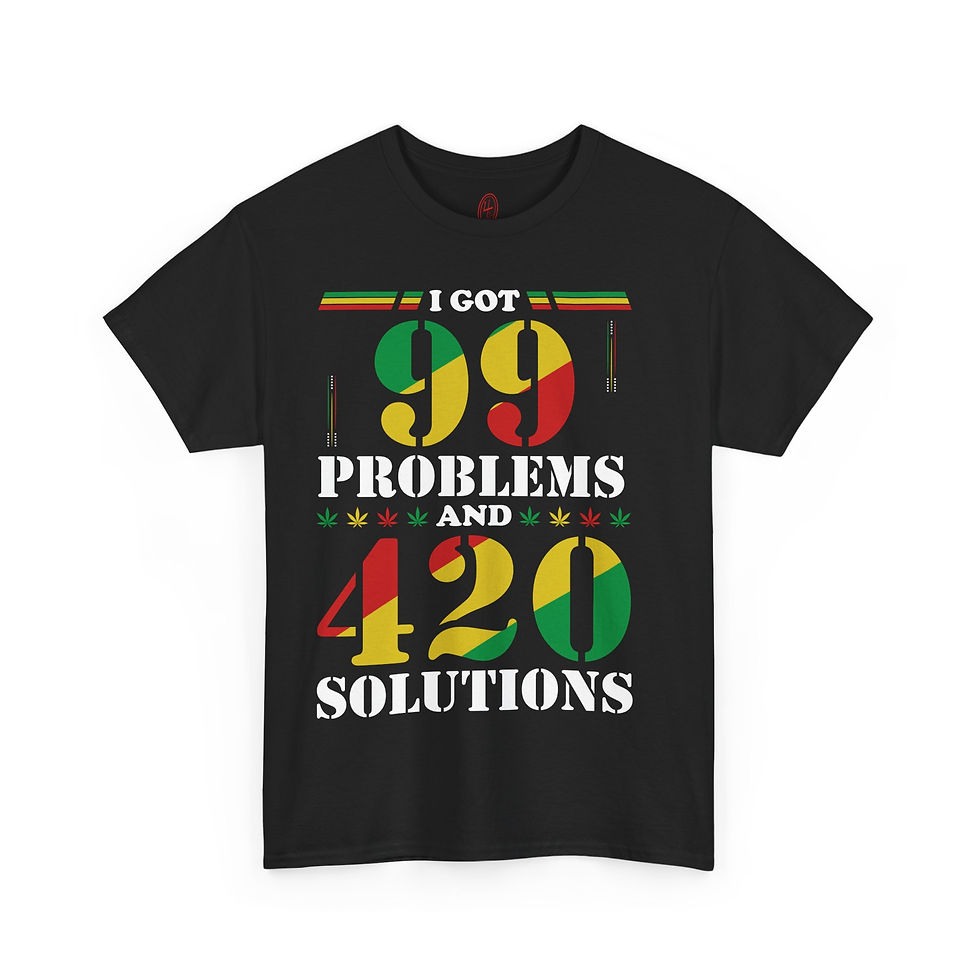 I Got 99 Problems - 420 Solutions Tee