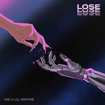 KSI & Lil Wayne - 'Lose'