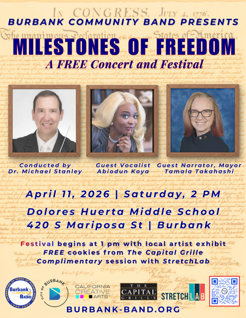 Burbank Community Band Presents ~ Milestones of Freedom: Celebrating America's & California's Anniversaries