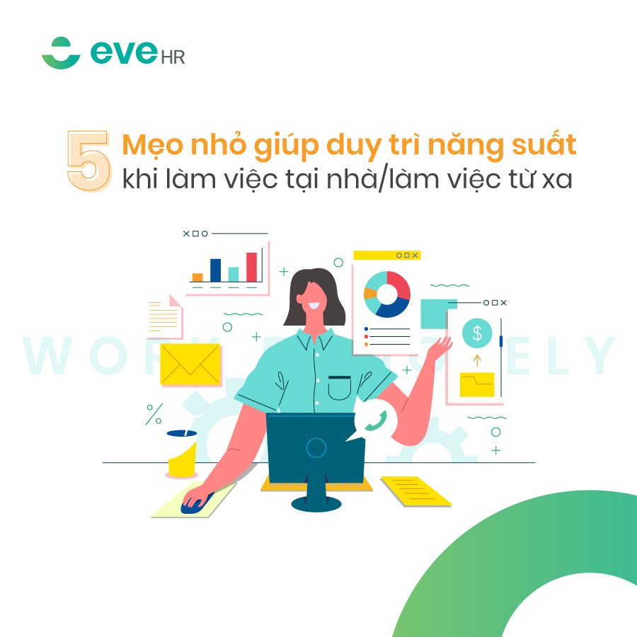 Top 5 Mẹo giúp duy trì năng suất khi làm việc từ xa