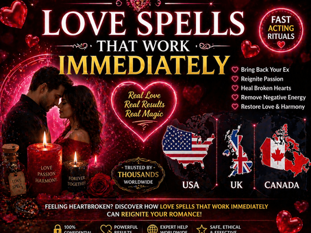 Stylized promotional graphic: “Love Spells That Work Immediately” with heart icons and map of USA/UK/Canada.