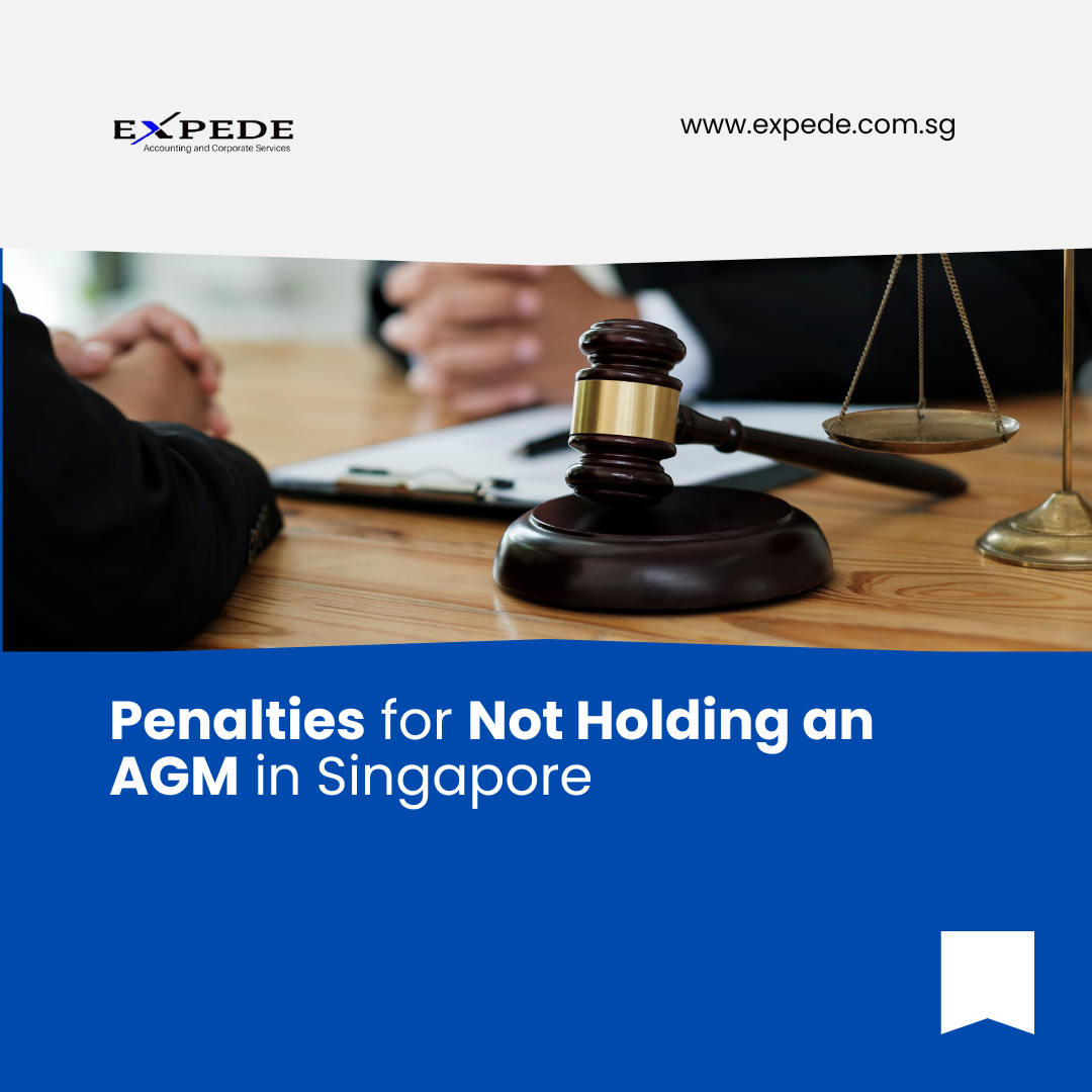 Penalties for Not Holding an AGM in Singapore