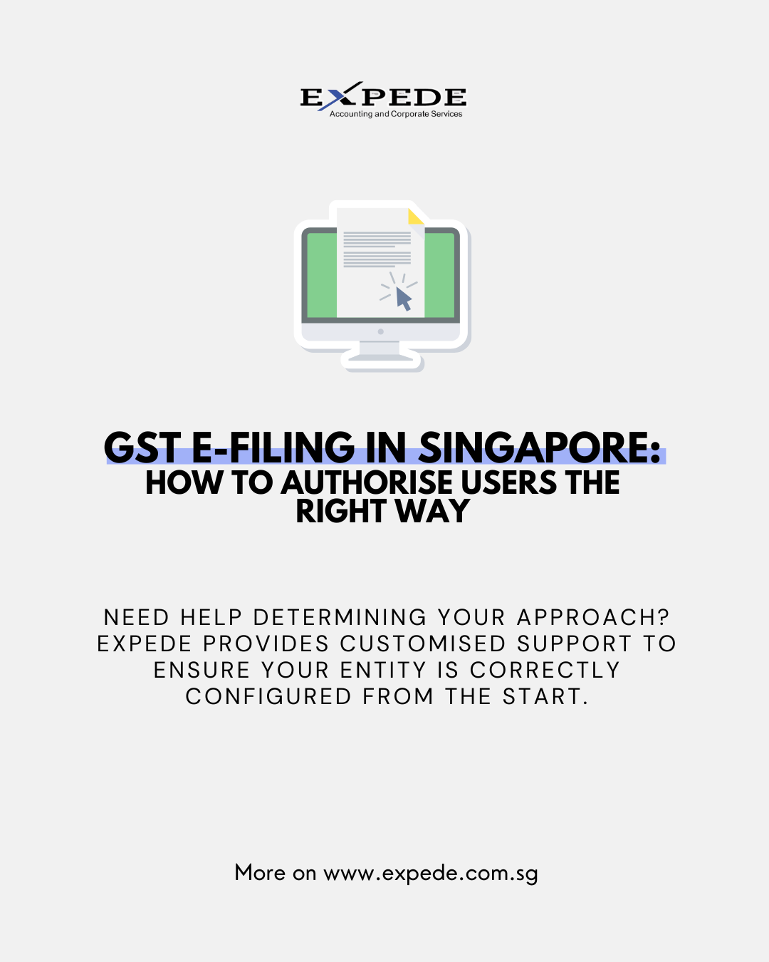 GST e-Filing in Singapore: How to Authorise Users the Right Way