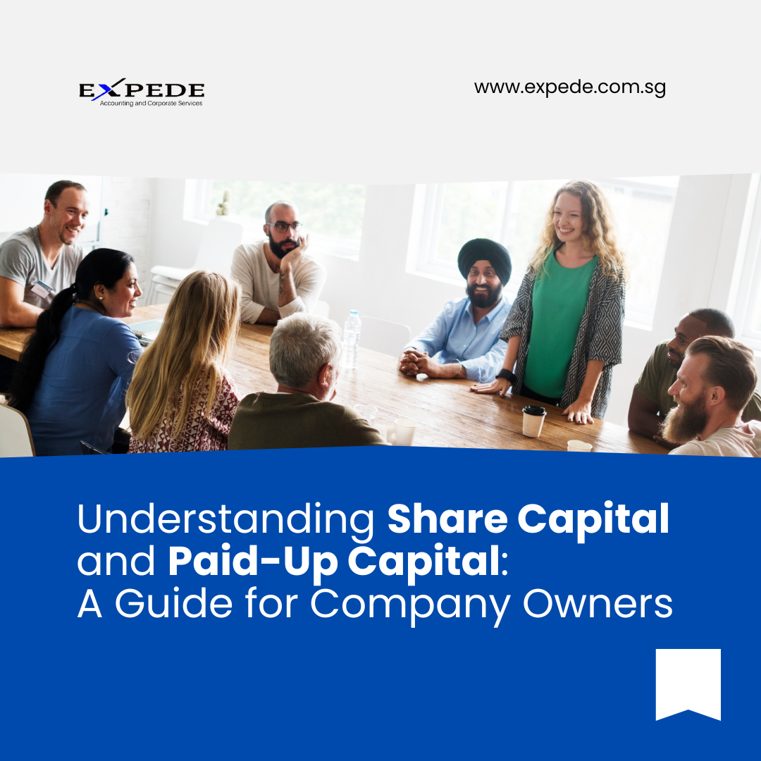 Understanding Share Capital and Paid-Up Capital: A Guide for Company Owners