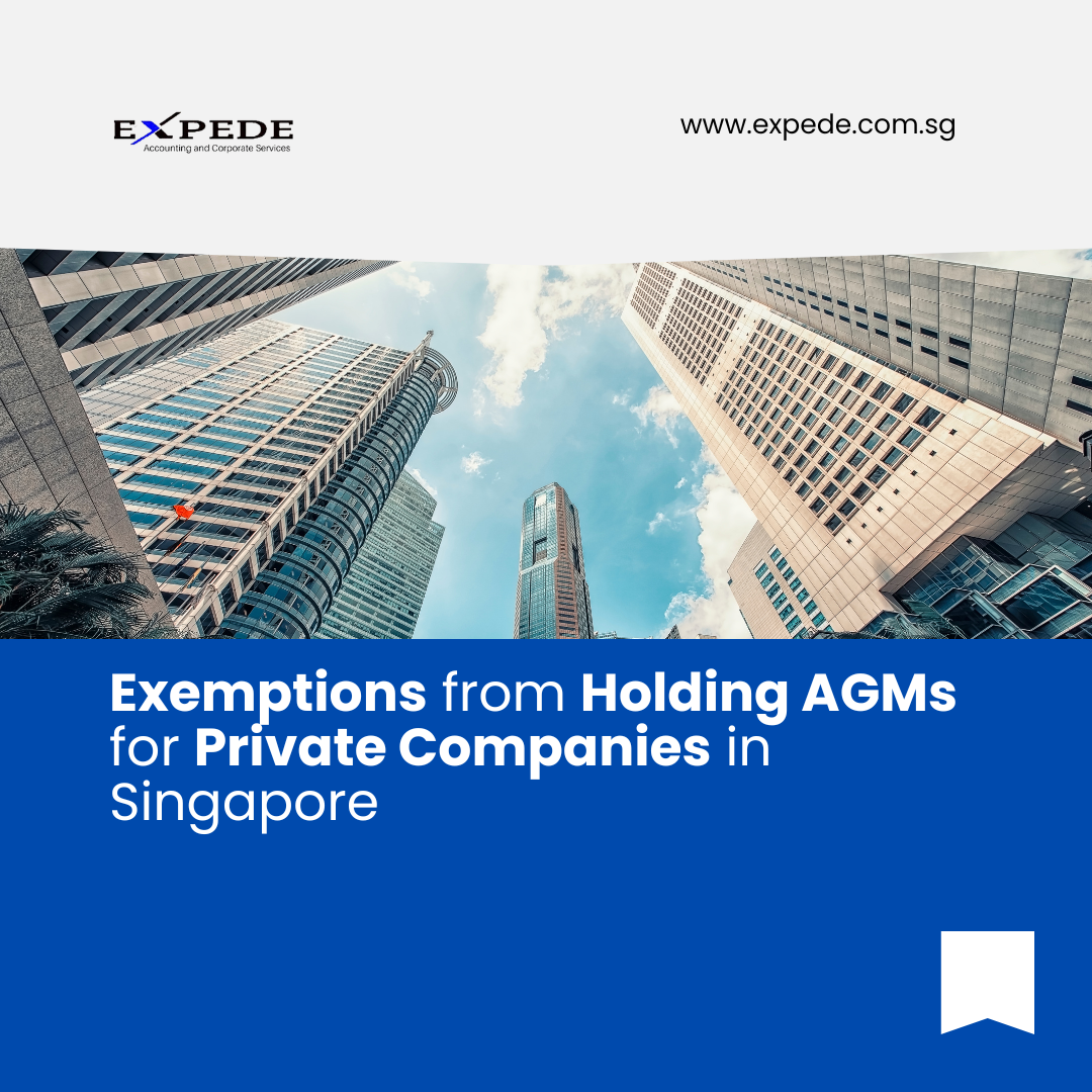 Exemptions from Holding AGMs for Private Companies in Singapore