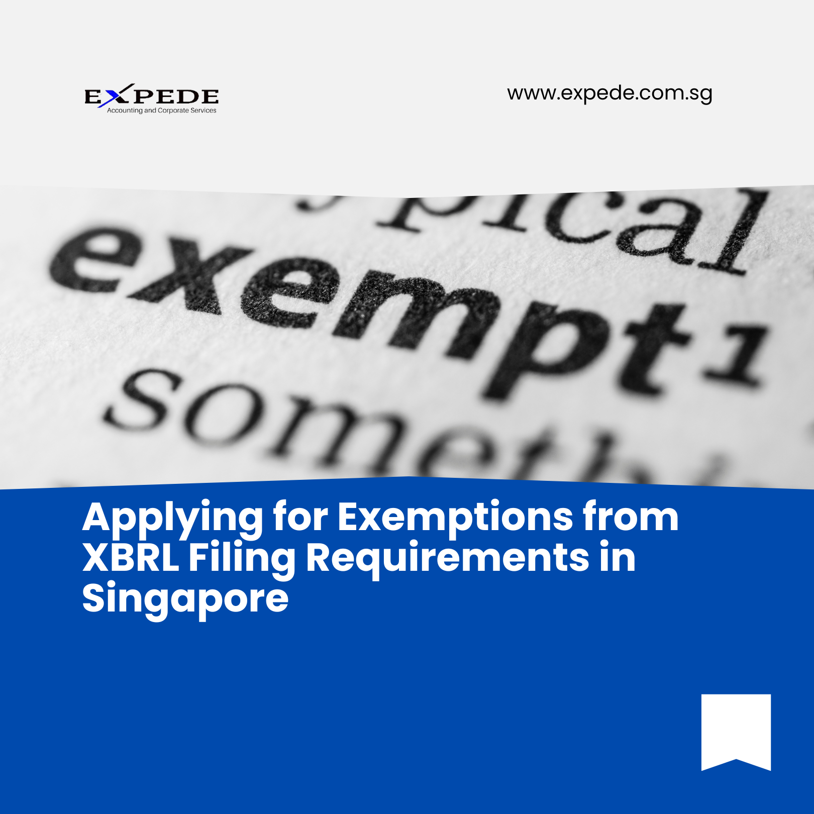 Applying for Exemptions from XBRL Filing Requirements in Singapore