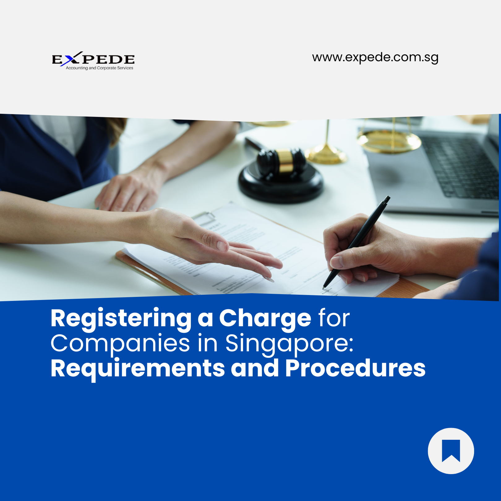 Registering a Charge for Companies in Singapore: Requirements and Procedures