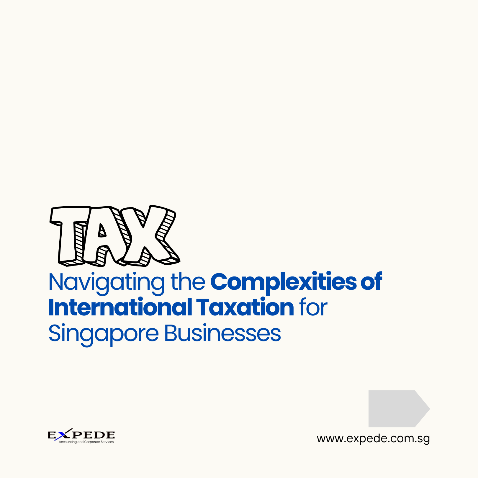 Navigating the Complexities of International Taxation for Singapore Businesses