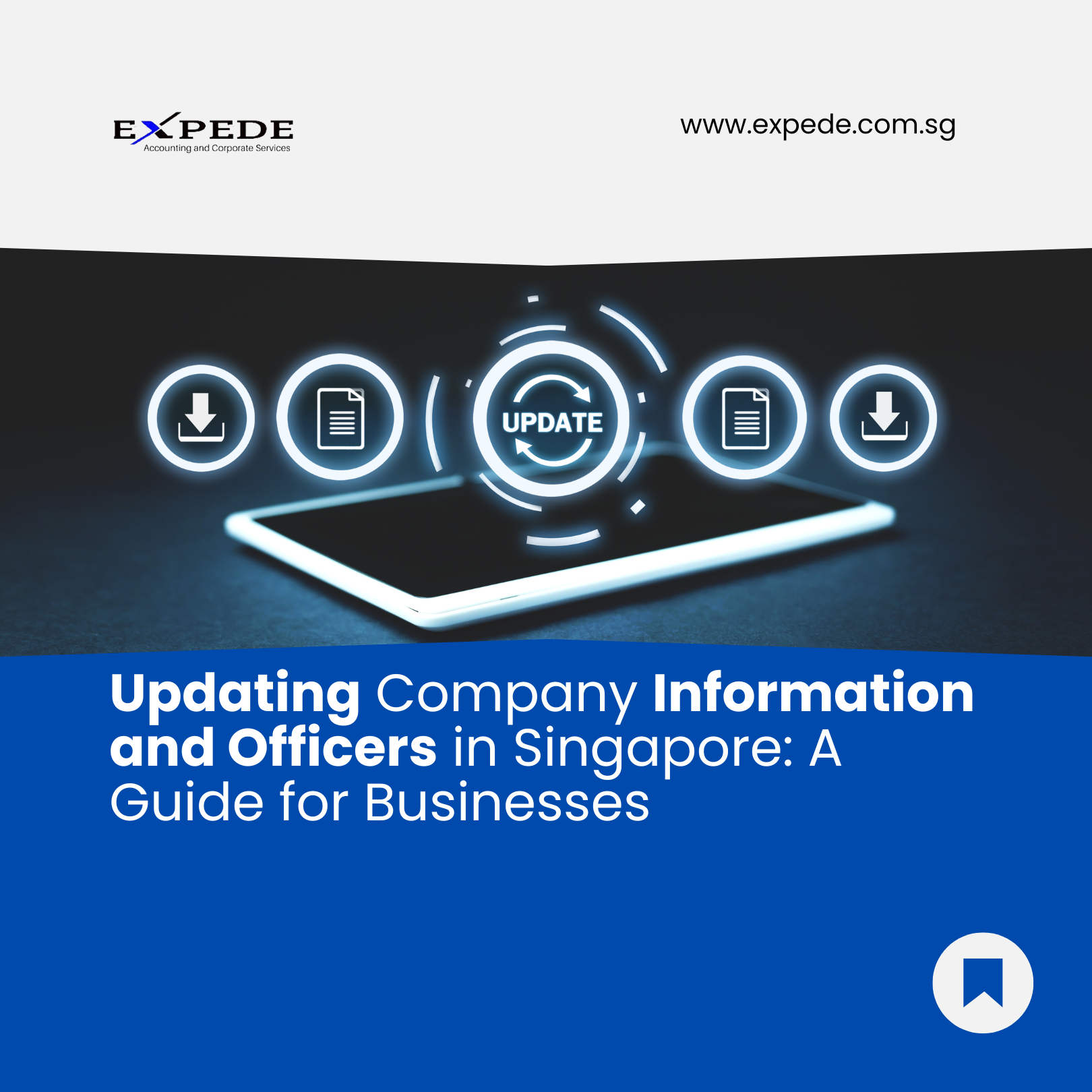 Updating Company Information and Officers in Singapore: A Guide for Businesses