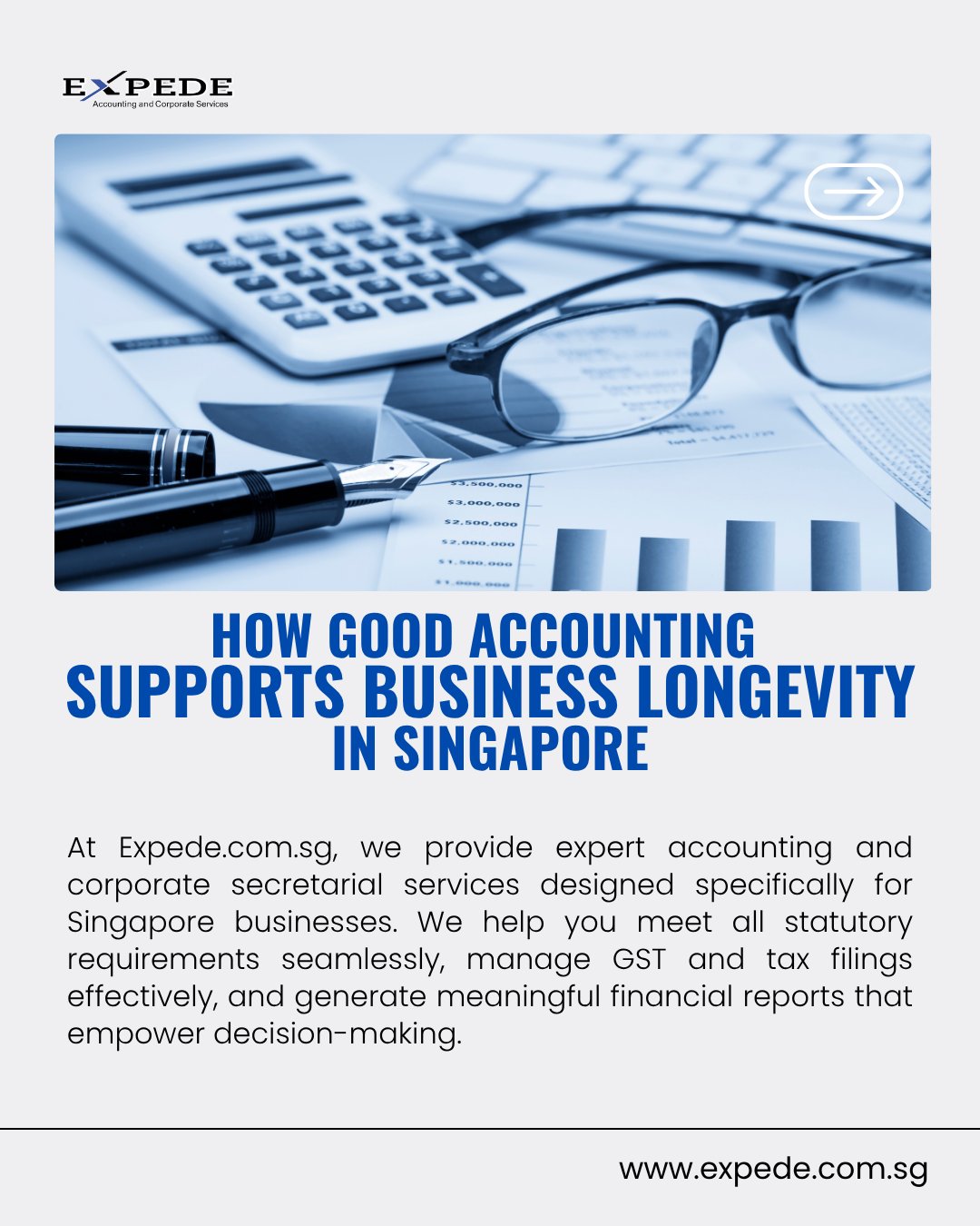 How Good Accounting Supports Business Longevity in Singapore