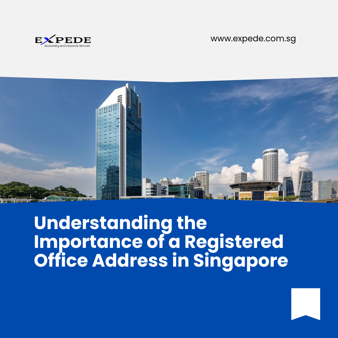 Understanding the Importance of a Registered Office Address in Singapore