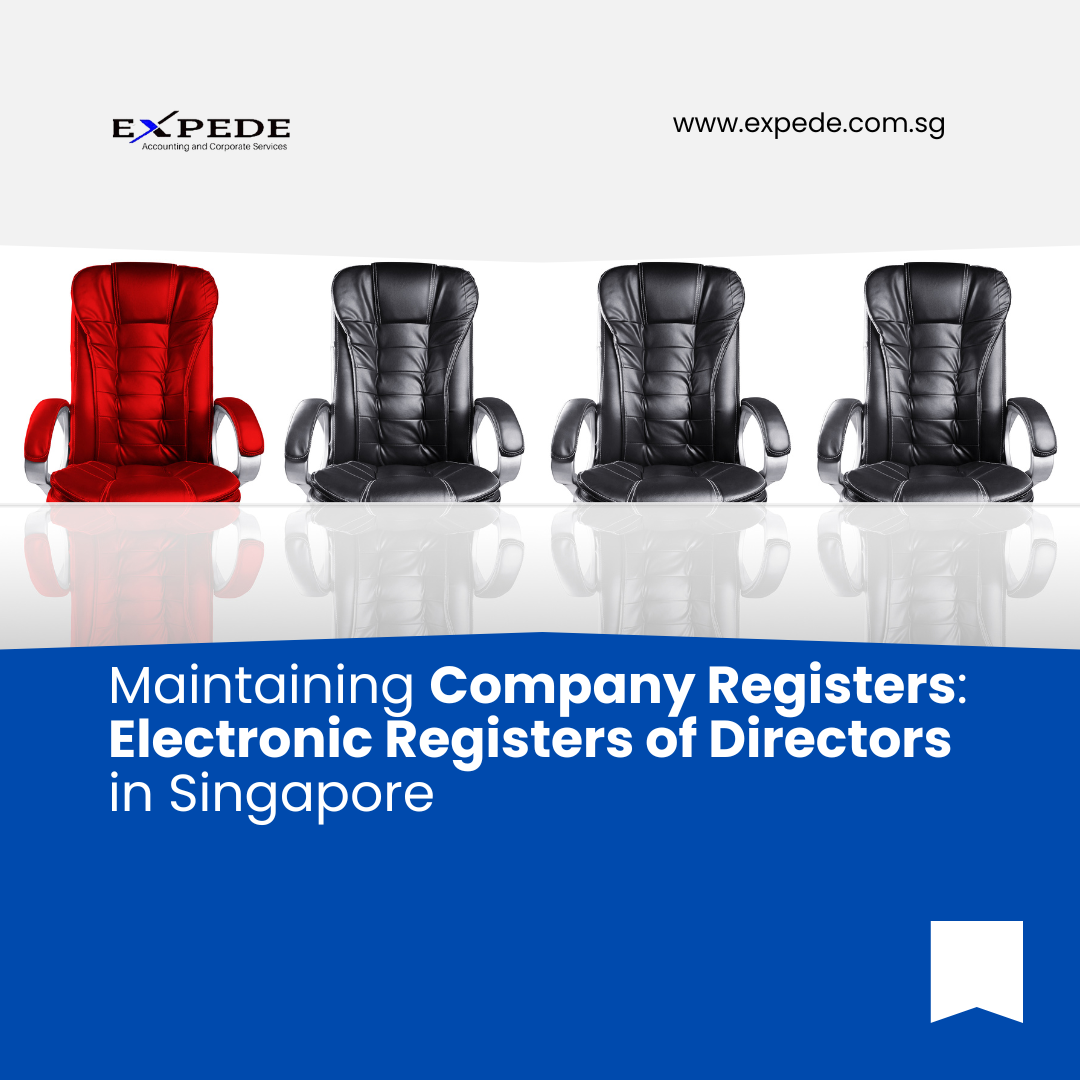 Maintaining Company Registers: Electronic Registers of Directors in Singapore