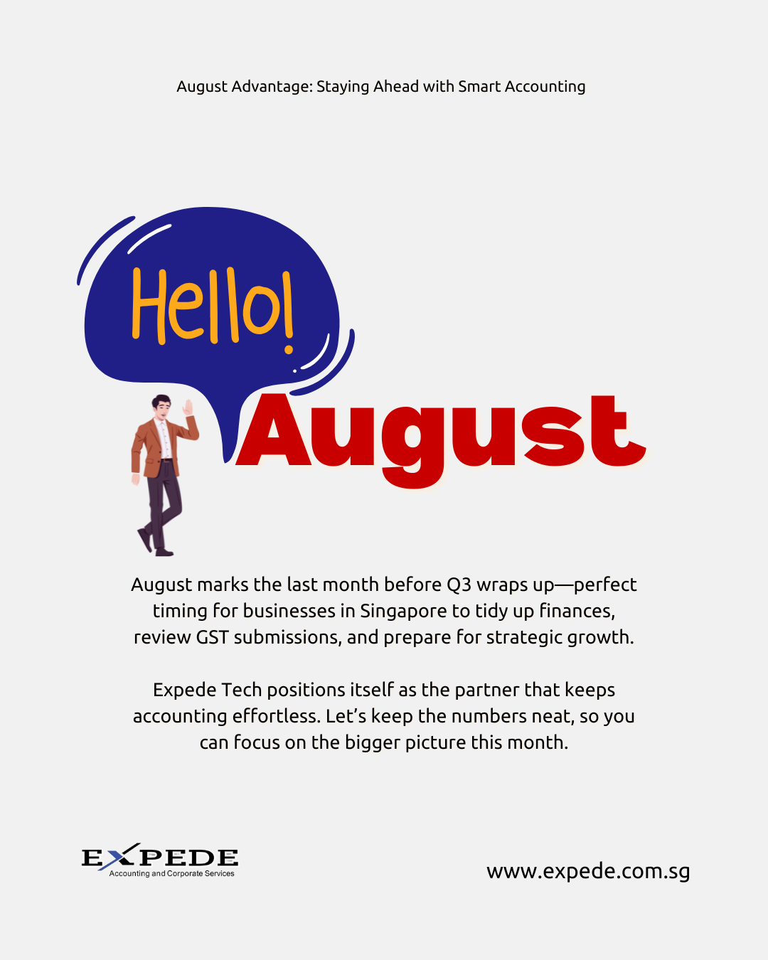 Hello August, August Advantage: Staying Ahead with Smart Accounting
