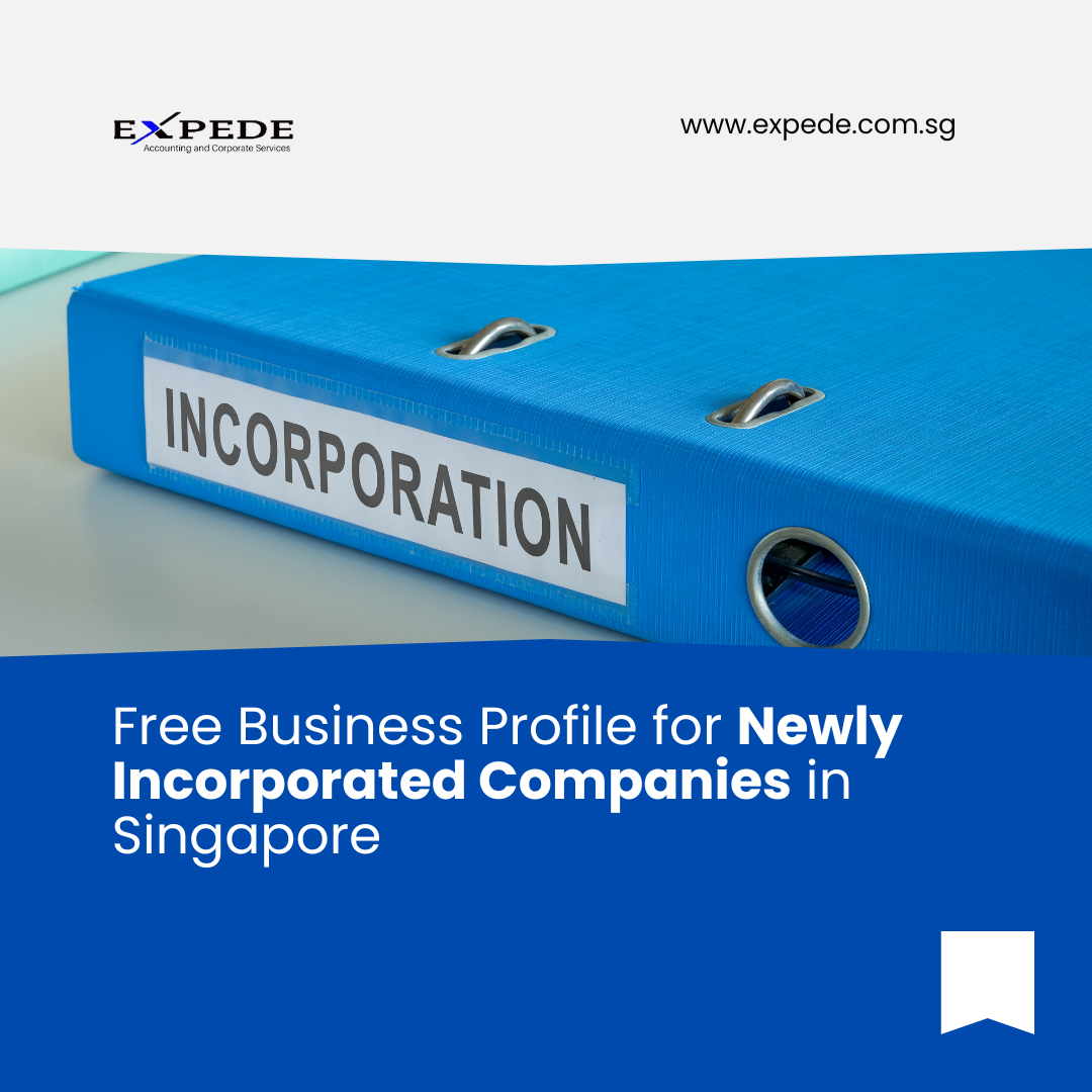 Free Business Profile for Newly Incorporated Companies in Singapore