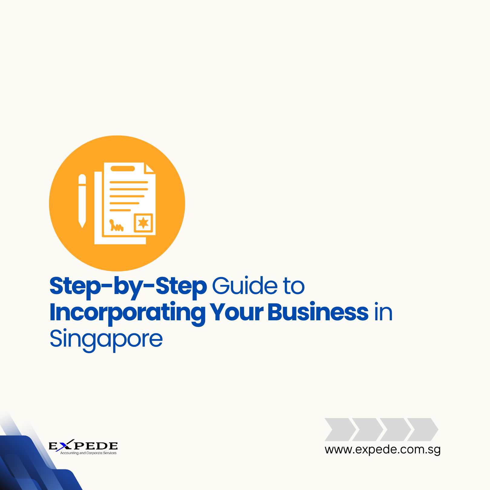 Step-by-Step Guide to Incorporating Your Business in Singapore
