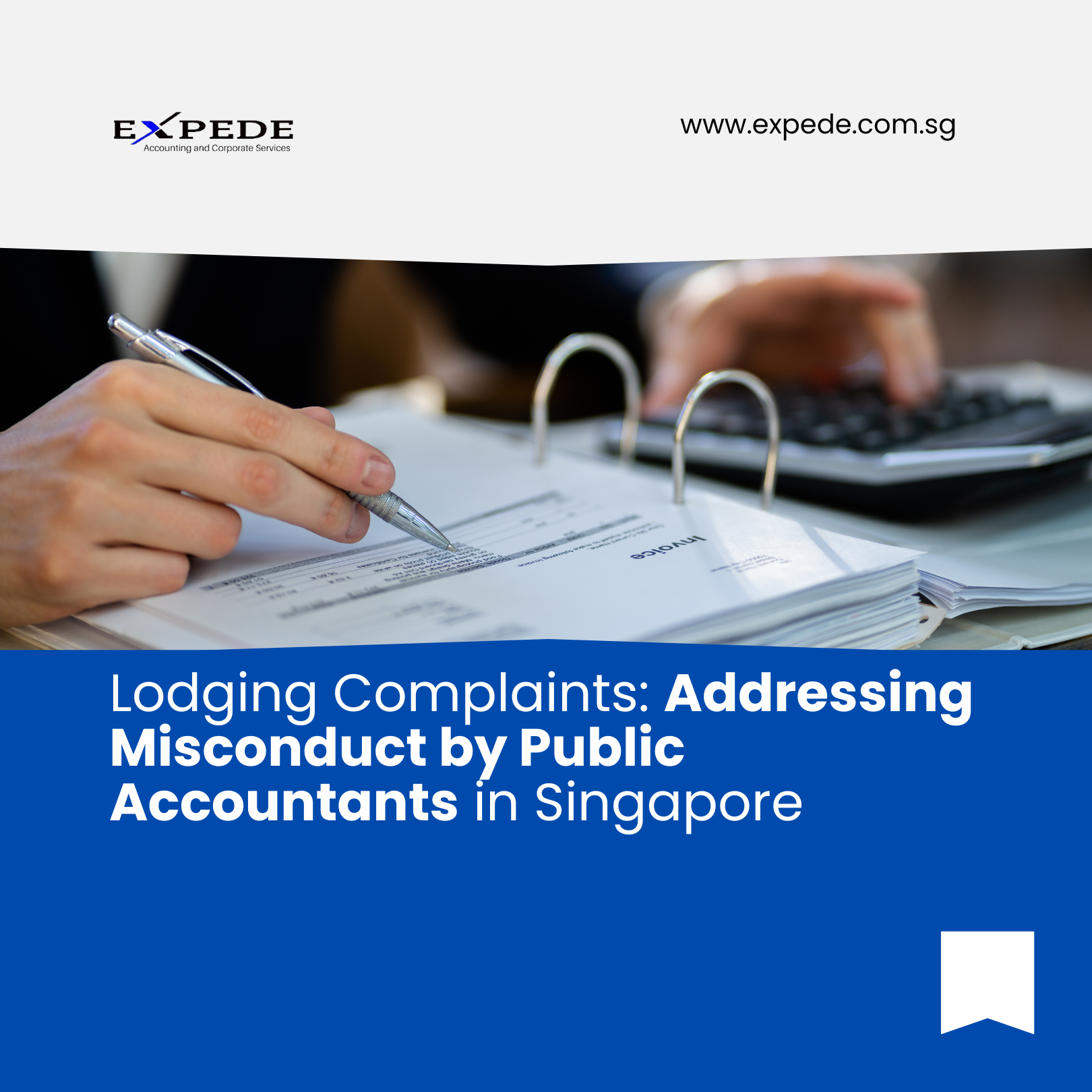 Lodging Complaints: Addressing Misconduct by Public Accountants in Singapore