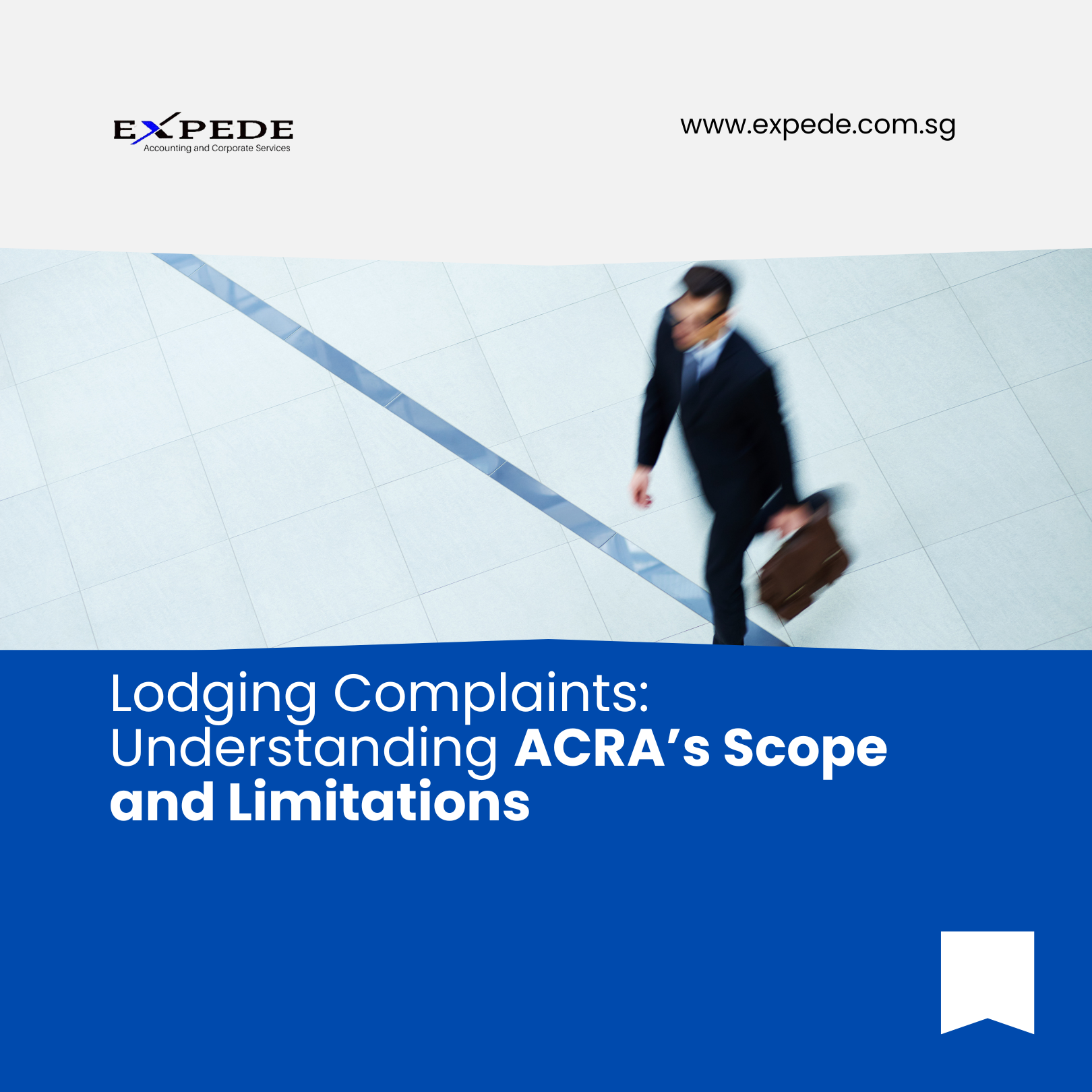 Lodging Complaints: Understanding ACRA’s Scope and Limitations