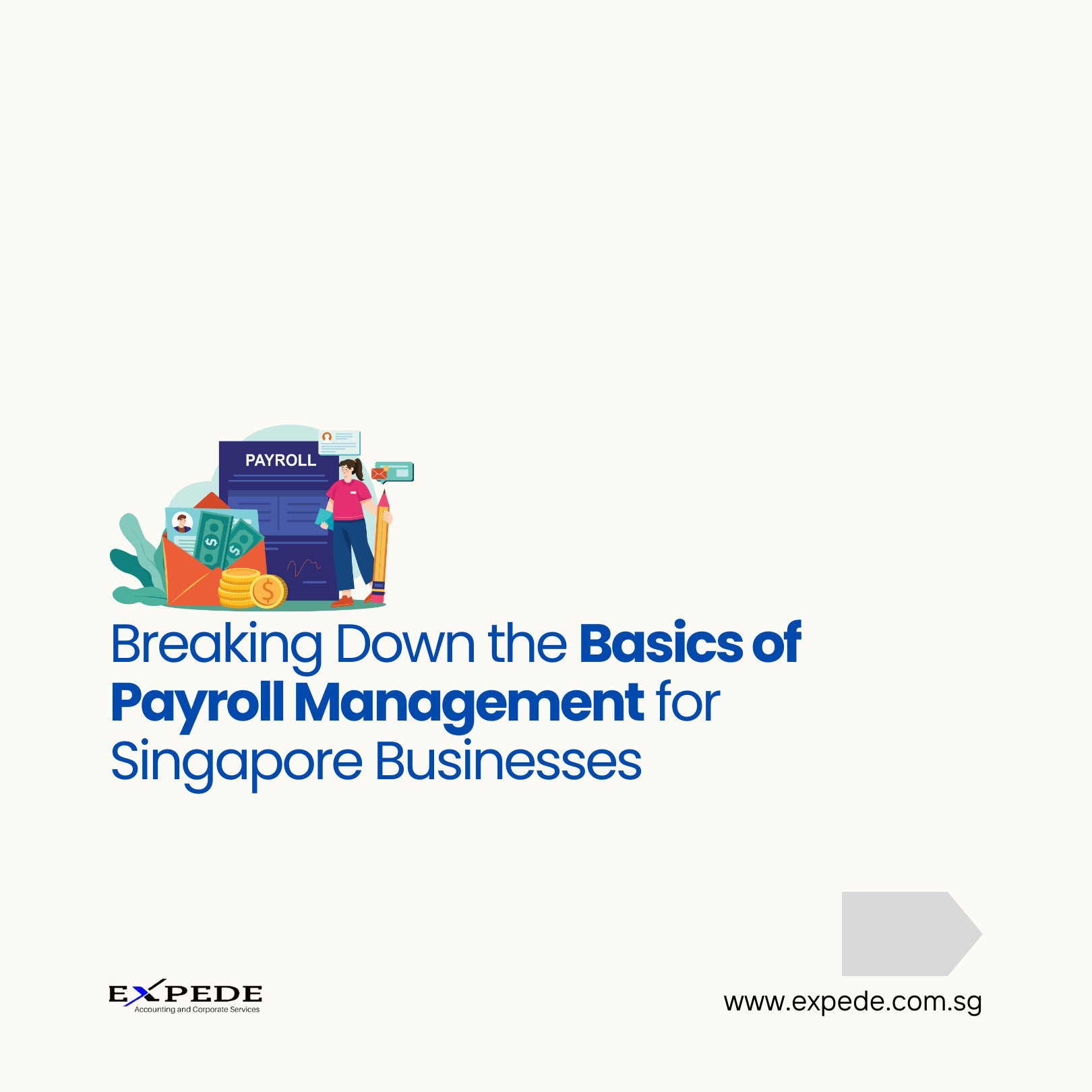 Breaking Down the Basics of Payroll Management for Singapore Businesses